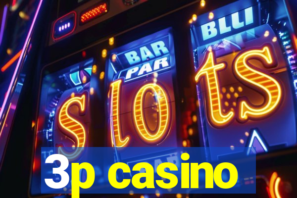 3p casino